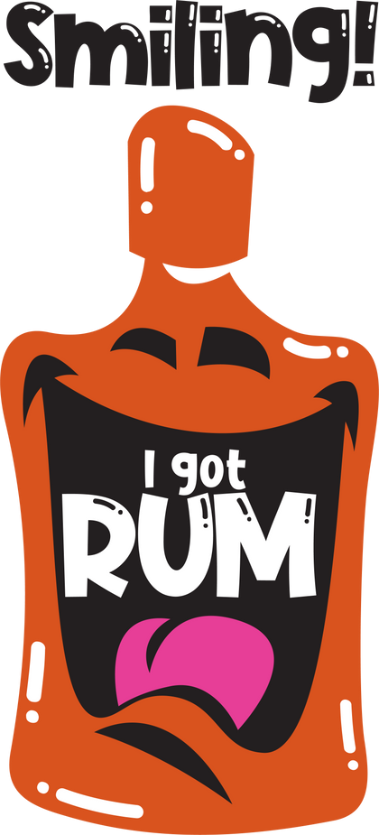 Smiling I got Rum