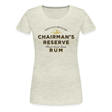 Chairmans Reserve Rum - Women’s Premium T-Shirt - heather oatmeal