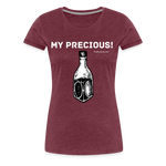 My Precious Rum - Women’s Premium T-Shirt - heather burgundy