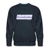 #rumeducation - Men’s Premium Sweatshirt - navy
