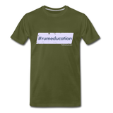 #rumeducation - Men's Premium T-Shirt - olive green