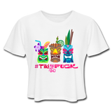 #TIKIASFUCK 1 - Women's Cropped T-Shirt - white