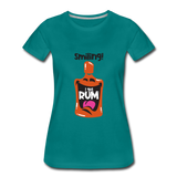 Smiling I got Rum 2020 - Women’s Premium T-Shirt - teal