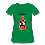 Smiling I got Rum 2020 - Women’s Premium T-Shirt - kelly green
