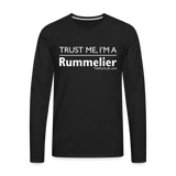 Trust me I'm A Rummelier - Men's Premium Long Sleeve T-Shirt - black