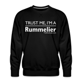 Trust me I'm A Rummelier - Men’s Premium Sweatshirt - black