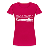 Trust me I'm A Rummelier - Women’s Premium T-Shirt - dark pink