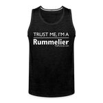 Trust Me I’m a Rummelier - Men’s Premium Tank - charcoal grey