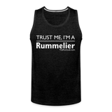 Trust Me I’m a Rummelier - Men’s Premium Tank - charcoal grey