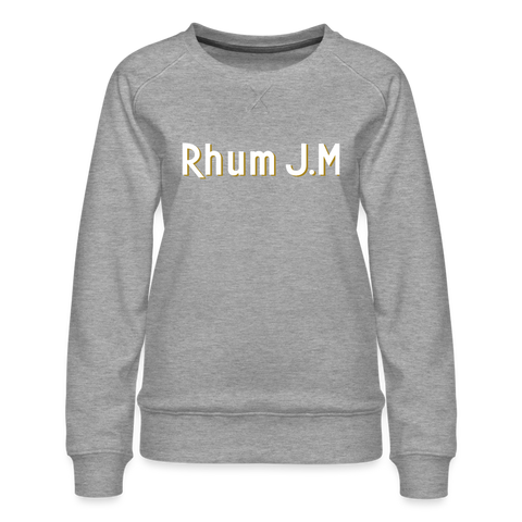 RHUM J.M - Women’s Premium Sweatshirt - heather grey