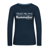 Trust me I'm A Rummelier - Women's Premium Long Sleeve T-Shirt - deep navy