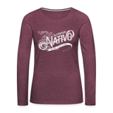 Nativo - Women's Premium Long Sleeve T-Shirt - heather burgundy
