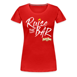 Raise the bar - Women’s Premium T-Shirt - red