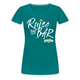 Raise the bar - Women’s Premium T-Shirt - teal