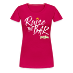 Raise the bar - Women’s Premium T-Shirt - dark pink