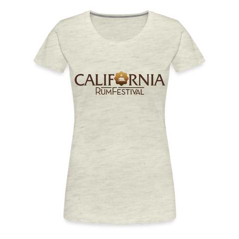 California Rum Festival 2021 - Women’s Premium T-Shirt - heather oatmeal