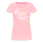 Raise the bar - Women’s Premium T-Shirt - pink