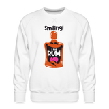 Smiling I got Rum - Men’s Premium Sweatshirt - white