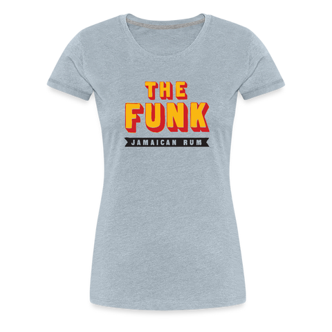 The Funk - Women’s Premium T-Shirt - heather ice blue