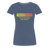 RUM PROBLEMS - Women’s Premium T-Shirt - heather blue