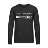 Trust me I'm A Rummelier - Men's Premium Long Sleeve T-Shirt - charcoal grey