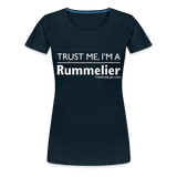 Trust me I'm A Rummelier - Women’s Premium T-Shirt - deep navy