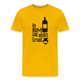 In Rum We ShallTrust - Men's Premium T-Shirt - sun yellow