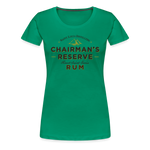 Chairmans Reserve Rum - Women’s Premium T-Shirt - kelly green
