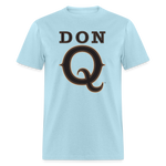 Don Q - Unisex Classic T-Shirt - powder blue