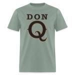 Don Q - Unisex Classic T-Shirt - sage