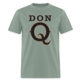 Don Q - Unisex Classic T-Shirt - sage