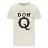 Don Q - Premium T-Shirt - heather oatmeal