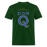 Don Q - Unisex Classic T-Shirt - forest green