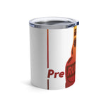 PreRUMization - Tumbler 10oz