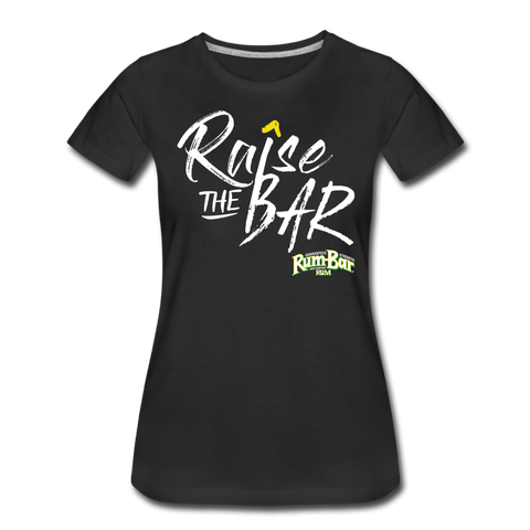 Raise the bar - Women’s Premium T-Shirt - black