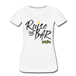 Raise the bar - Women’s Premium T-Shirt - white