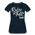 Raise the bar - Women’s Premium T-Shirt - deep navy