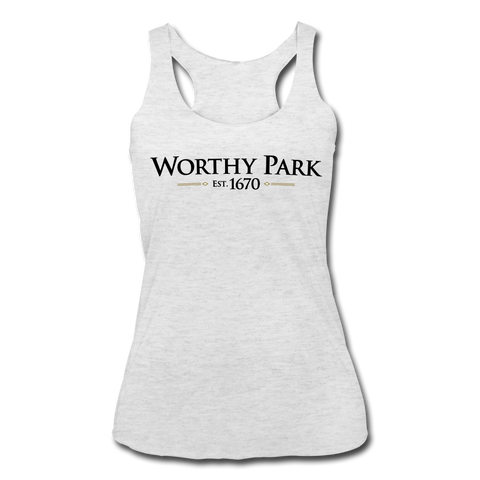 Worthy Park - Women’s Tri-Blend Racerback Tank - heather white