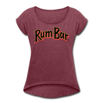 Rum-Bar Women's Roll Cuff T-Shirt - heather burgundy