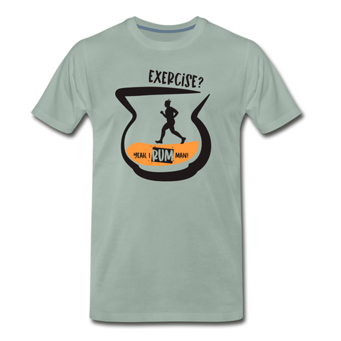 Exercise? Yeah, I Rum Man!  - Men's Premium T-Shirt - steel green
