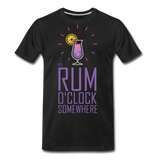 It's Rum O'Clock 2020 - Men's Premium T-Shirt - black