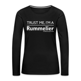 Trust me I'm A Rummelier - Women's Premium Long Sleeve T-Shirt - black