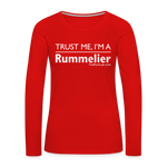Trust me I'm A Rummelier - Women's Premium Long Sleeve T-Shirt - red