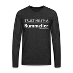 Trust me I'm A Rummelier - Men's Premium Long Sleeve T-Shirt - charcoal grey