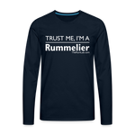 Trust me I'm A Rummelier - Men's Premium Long Sleeve T-Shirt - deep navy