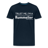 Trust me I'm A Rummelier - Men's Premium T-Shirt - deep navy