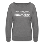Trust me I'm A Rummelier - Women’s Crewneck Sweatshirt - heather gray