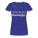 Trust me I'm A Rummelier - Women’s Premium T-Shirt - royal blue