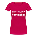 Trust me I'm A Rummelier - Women’s Premium T-Shirt - dark pink