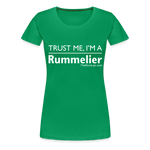 Trust me I'm A Rummelier - Women’s Premium T-Shirt - kelly green